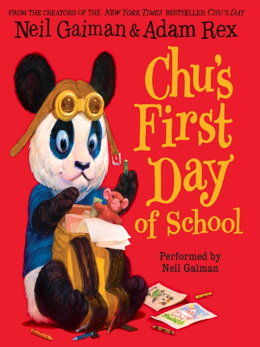 Title details for Chu's First Day of School by Neil Gaiman - Wait list